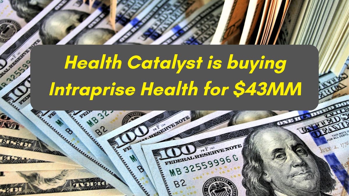 NEWS BRIEF: Utah-based Health Catalyst is Acquiring Virginia-based Intraprise Health for $43 Million in Cash and Stock