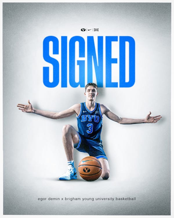 BREAKING NEWS With the Signing of Egor Demin, BYU Mens Basketball Now