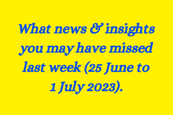 25 June to 1 July 2023: Utah's Top Five Money Stories of Last Week, Plus Nine Other Items You Might Have Missed