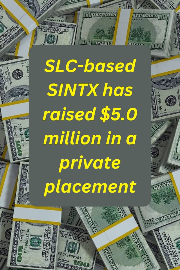 NEWS BRIEF: Salt Lake City-based SINTX Technologies Raises $5 Million Gross Proceeds in a Private Placement